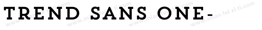 Trend Sans One字体转换